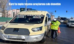 Kars’ta toplu taşıma araçlarına sıkı denetim