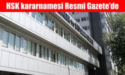 HSK kararnamesi Resmi Gazete'de