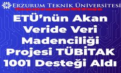 ETÜ’den Büyük Başarı: Akan Veride Veri Madenciliği Projesine TÜBİTAK 1001 Desteği