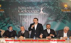 “Köklerden Geleceğe” Kadın Kolları Çalıştayı Erzurum’da Yoğun Katılımla Yapıldı