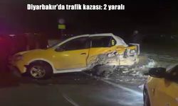 Diyarbakır’da iki araç çarpıştı: 2 yaralı