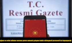 Sözleşmeli personelin çalışma saatlerine 'Doğum' düzenlemesi