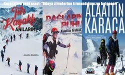 Karaca’nın yeni eseri: "Dünya zirvelerine tırmandığımızın belgeseli"