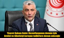 Bakan Bolat’tan Net Mesaj: Fahiş Fiyata ve Stokçuluğa Geçit Yok