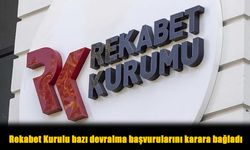 Rekabet Kurulu Kararları Piyasaları Hareketlendirdi