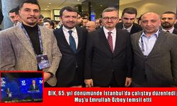 BİK'ten İstanbul’da çalıştay: Muş’u Emrullah Özbey temsil etti