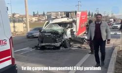 Kahramanmaraş’ta tır ile kamyonet çarpıştı: 2 yaralı