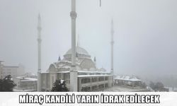Miraç Kandili Yarın: İşte Bu Gecenin Önemi ve Faziletleri