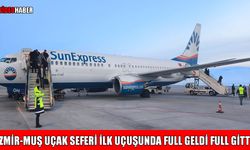 İzmir-Muş uçak seferleri başladı
