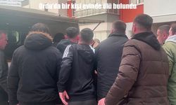 Ordu’da 38 yaşındaki adam evinde ölü bulundu