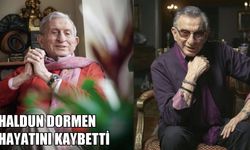 Usta sanatçı Haldun Dormen hayatını kaybetti