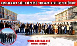 Muş’tan Van’a sağlık köprüsü