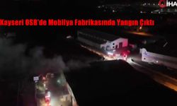 Kayseri OSB’de Mobilya Fabrikasında Yangın Çıktı