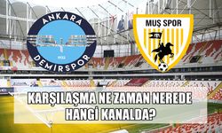 Muşspor-Ankara Demirspor maçı ne zaman, nerede, hangi kanalda?