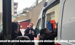 Tunceli’de göreve başlayan personele oksijen tüpü eğitimi verildi