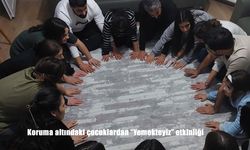 Koruma altındaki çocuklardan "Yemekteyiz" etkinliği