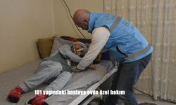 101 yaşındaki hastaya evde özel bakım