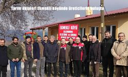Tarım ekipleri Ekmekli köyünde üreticilerle buluştu