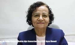Prof. Dr. Edibe Pirinçci: Rahim Ağzı Kanserine Karşı HPV Aşısı Önemli