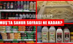 Muş’ta sahur sofrasının maliyeti ne kadar?