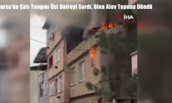 Bursa’da Çatı Yangını Üst Daireyi Sardı, Bina Alev Topuna Döndü