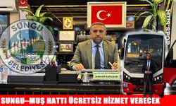 Sungu-Muş hattı, Ramazan boyunca ücretsiz!