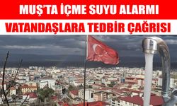 Muş İl Sağlık Müdürlüğü’nden kritik uyarı: "Şebeke Suyunu Kaynatmadan İçmeyin!"