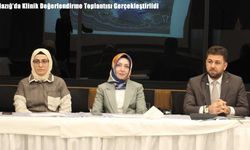 Elazığ’da Klinik Değerlendirme Toplantısı Gerçekleştirildi