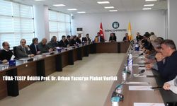 TÜBA-TESEP Ödüllü Prof. Dr. Orhan Yazıcı’ya Plaket Verildi
