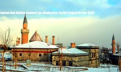 Erzurum’dan Balkan Cephesi’ne Gönderilen Tarihi Telgraf Ortaya Çıktı