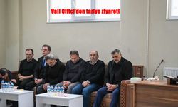 Vali Çiftçi’den Taziye Ziyaretleri