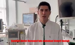 Şemdinli Devlet Hastanesi’nde endoskopi dönemi başladı