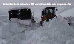 Hakkari'de karla mücadele: 143 yerleşim yerinin yolu ulaşıma açıldı
