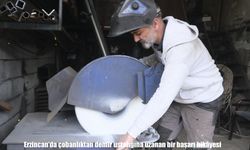 Çobanlıktan demir ustalığına: Erzincanlı Erhan Elçi’nin 30 yıllık başarı hikâyesi
