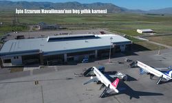 Erzurum Havalimanı’nın 5 yıllık verileri açıklandı: Yolcu sayısında dikkat çeken artış