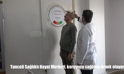 Tunceli’de koruyucu sağlık hizmetleri yaygınlaşıyor: Ücretsiz danışmanlık imkânı