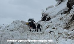 Hakkâri’de çığ düştü: Öğrenci servisi yolda kaldı