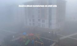 Elazığ’da yoğun sis ulaşımı olumsuz etkiledi