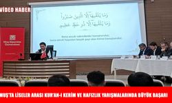 Muşlu gençler, Kur’an-ı Kerim ve Hafızlık yarışmalarında il birincisi oldu