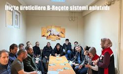 İliç’te üreticilere B-Reçete sistemi anlatıldı