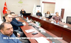 DSİ 8. Bölge Müdürlüğü’nde sulama değerlendirme toplantısı