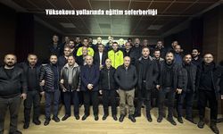 Yüksekova yollarında eğitim seferberliği
