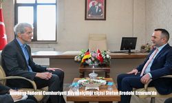 Erzurum’da diplomasi trafiği: Alman Büyükelçi Bredohl’dan stratejik şehir vurgusu