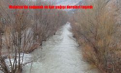 Malatya'da sağanak ve kar yağışı dereleri taşırdı