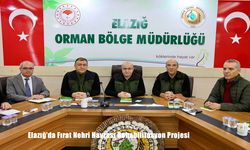 Elazığ'da Fırat Nehri Havzası Rehabilitasyon Projesi