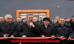 Erzurum’da Halk Pazarı Ağı Büyüyor