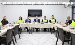 Ağrı’da Vali Bozkurt, trafik polisleriyle iftarda bir araya geldi
