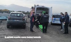 Hatay’da 53 yaşındaki adam iş yerinde ölü bulundu