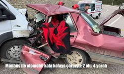 Minibüs ile otomobil kafa kafaya çarpıştı: 2 ölü, 4 yaralı