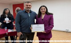 Dünya ve Avrupa Şampiyonu Barut Mezun Olduğu Okulda